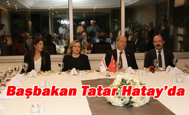 Başbakan Tatar Hatay’da