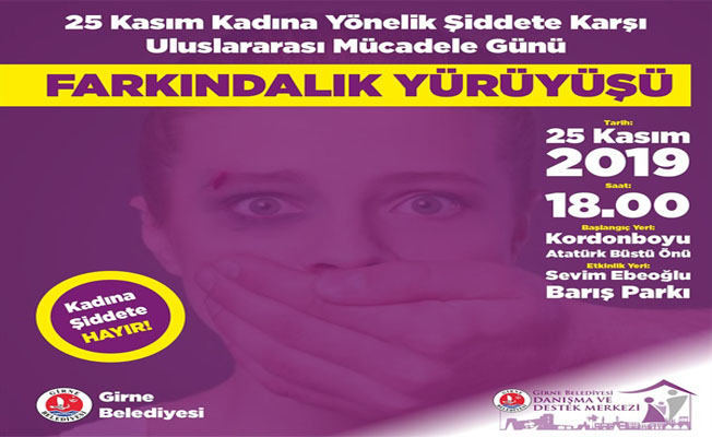 Girne Belediyesi Danışma ve Destek Merkezi, Pazartesi günü kadınlara yönelik şiddete karşı farkındalık yürüyüşü düzenliyor