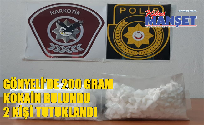 Gönyeli’de 200 gram kokain bulundu, 2 kişi tutuklandı