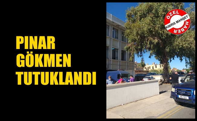 Pınar  Gökmen tutuklandı.. Basın Gazimağusa Kaza Mahkemesi’ne akın etti