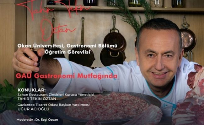 GAÜ gastronomi mutfağında Türk mutfak kültürü tanıtılacak