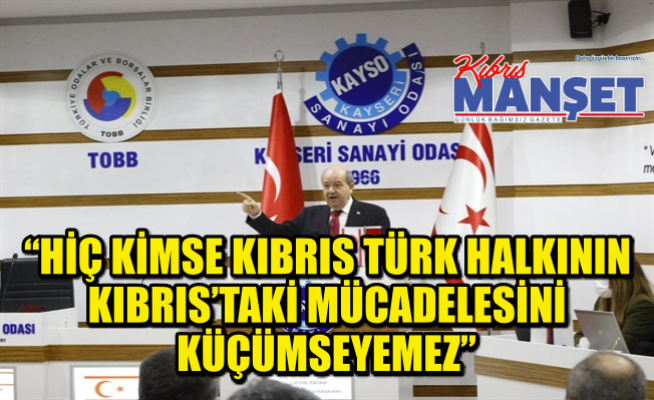Tatar, Kayseri’de “İş Dünyası ile Buluşma ve İstişare Toplantısı”na katıldı