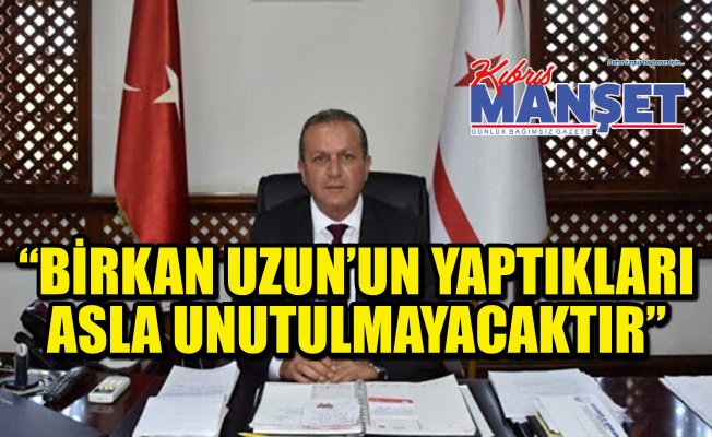Turizm ve Çevre Bakanı Ataoğlu, Birkan Uzun’un vefatıyla ilgili taziye mesajı yayımladı