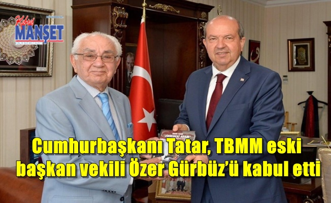 Cumhurbaşkanı Tatar, TBMM eski başkan vekili Özer Gürbüz’ü kabul etti