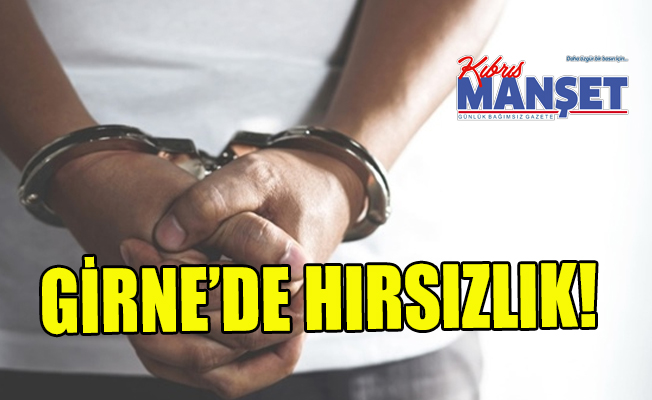 Girne'de hırsızlık! 1 tutuklu