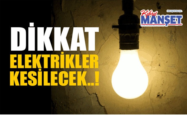 Girne’de bugün 5 saatlik elektrik kesintisi olacak