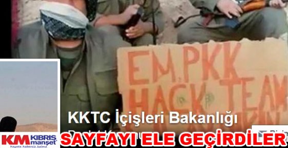 KKTC İçişleri Bakanlığı Sitesi PKK Tarafından Ele Geçirildi